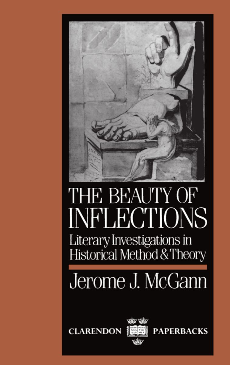 The Beauty of Inflections: Literary Investigations in Historical Method and Theory