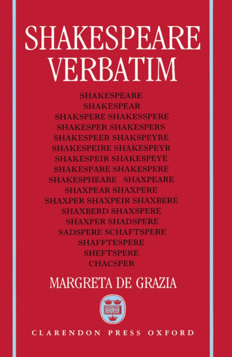 Shakespeare Verbatim; The Reproduction of Authenticity and the 1790 Apparatus