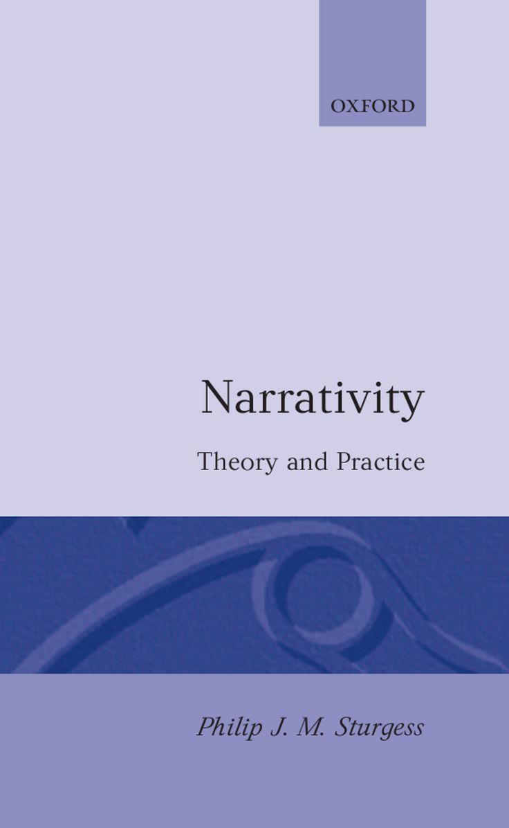 Narrativity - Theory and Practice