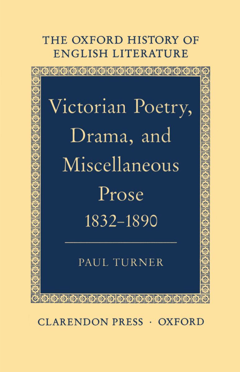 Victorian Poetry, Drama, and Miscellaneous Prose, 1832-1890