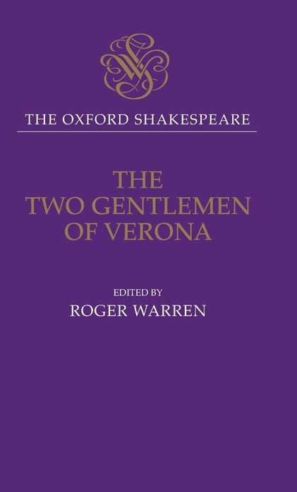 The Two Gentlemen of Verona (Oxford Shakespeare Series)