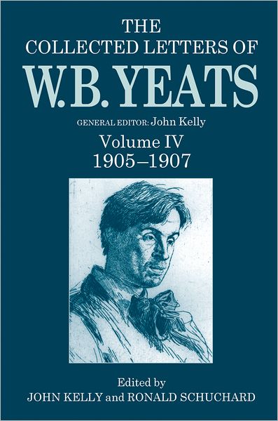 The Collected Letters of W. B. Yeats, 1905-1907