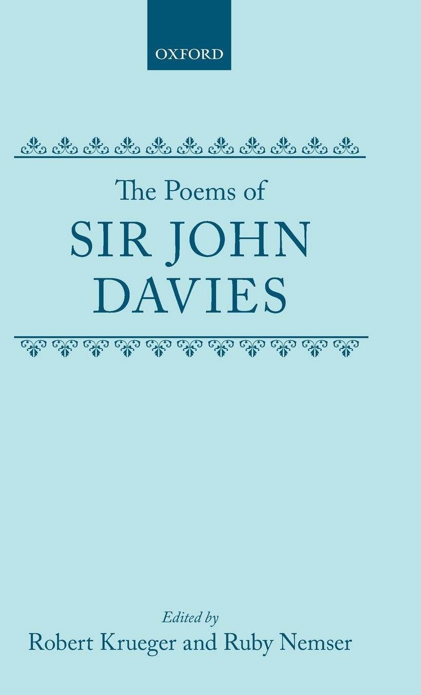The Poems of Sir John Davies (Oxford English Texts Series)
