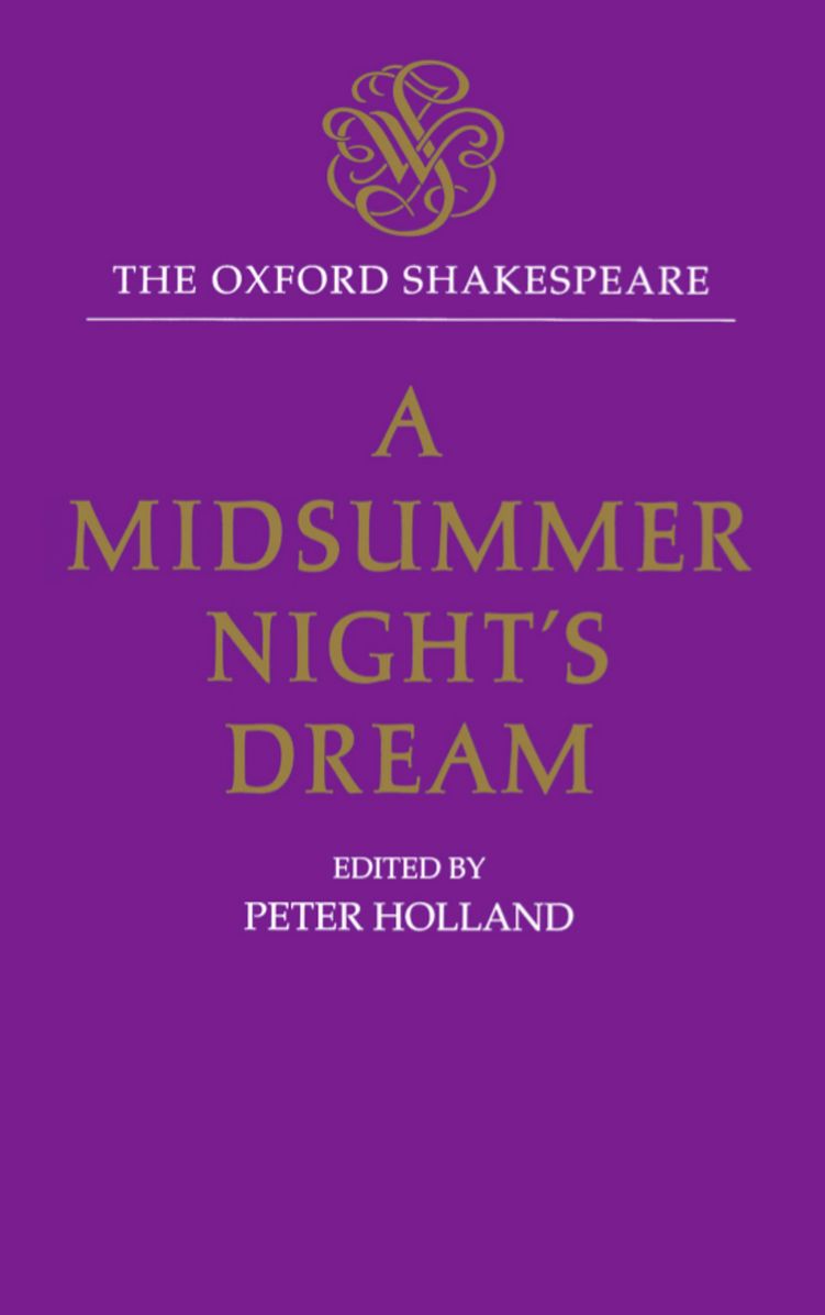 A Midsummer Night's Dream (Oxford Shakespeare Series)
