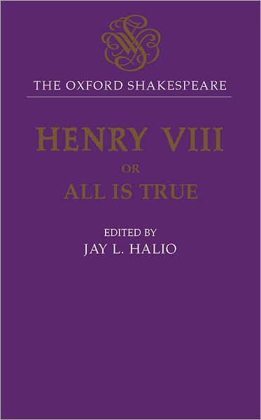 King Henry VIII (Oxford Shakespeare Series)