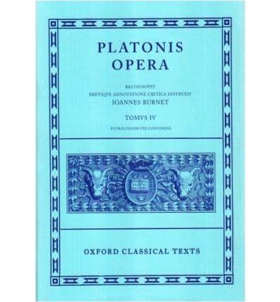 Opera: Volume IV: Clitopho, Respublica, Timaeus, Critias