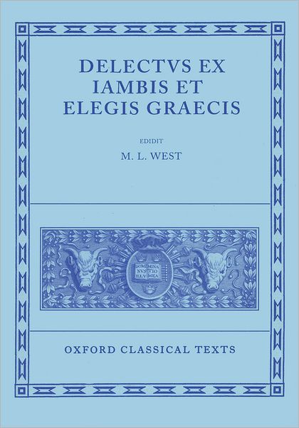 Delectus Ex Iambis et Elegis Graecis