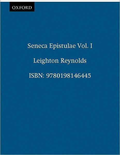 Seneca Epistulae Morales (first 13 letters)