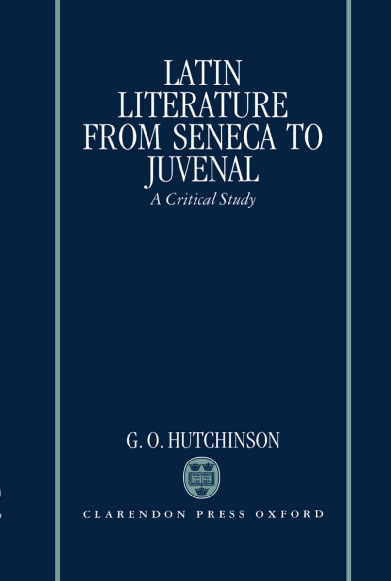 Latin Literature from Seneca to Juvenal: A Critical Study