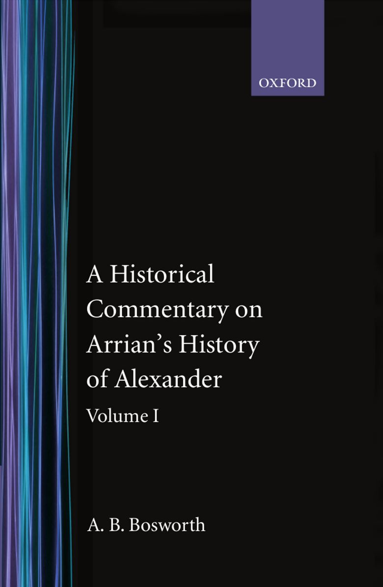 A Historical Commentary on Arrian's History of Alexander
