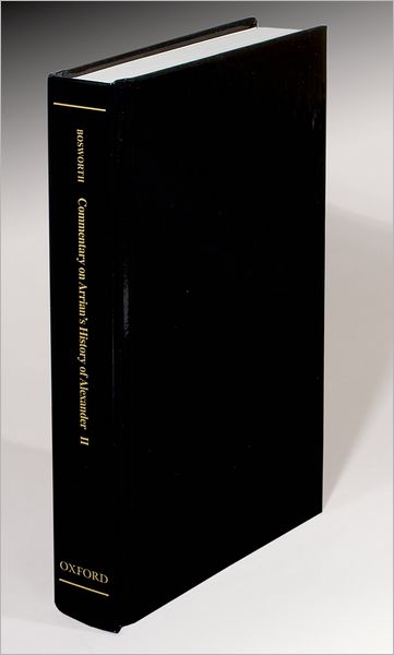 A Historical Commentary on Arrian's History of Alexander