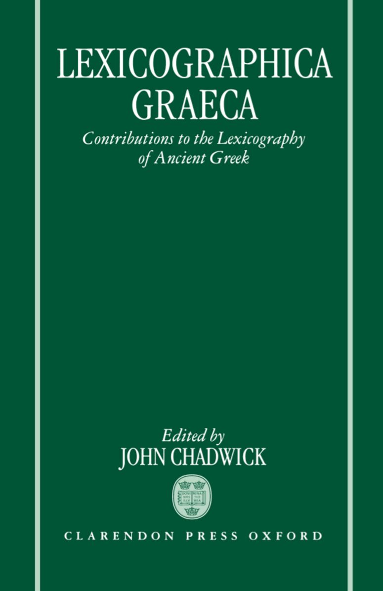 Lexicographica Graeca: Contributions to the Lexicography of Ancient Greek