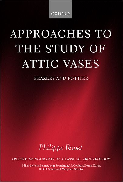 Approaches to the Study of Attic Vases: Beazley and Pottier