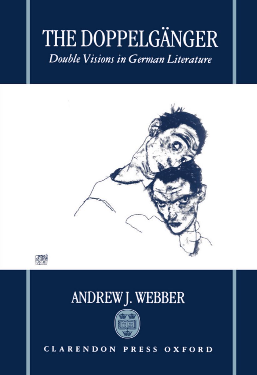 The Doppelgi'Anger: Double Visions in German Literature
