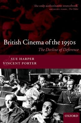 British Cinema of the 1950s: The Decline of Deference