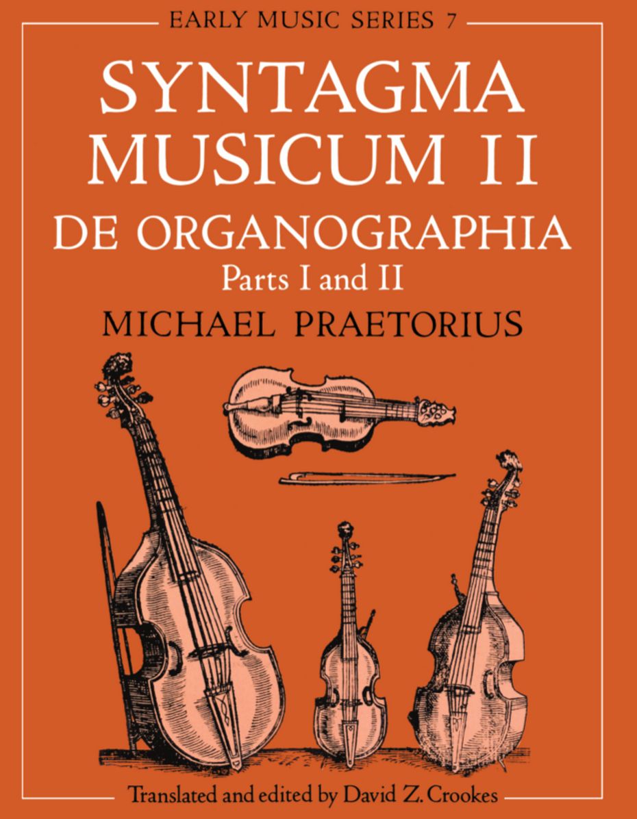 Syntagma Musicum: De Organographia