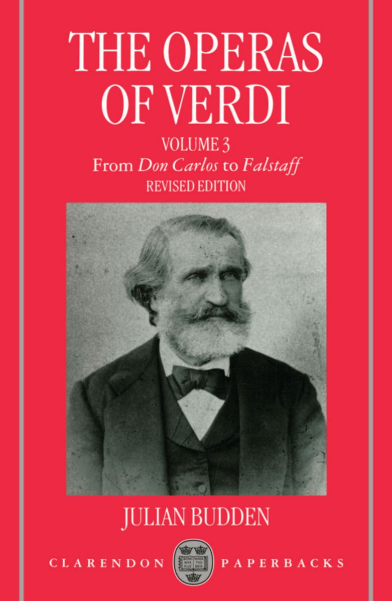 The Operas of Verdi: From Don Carlos to Falstaff