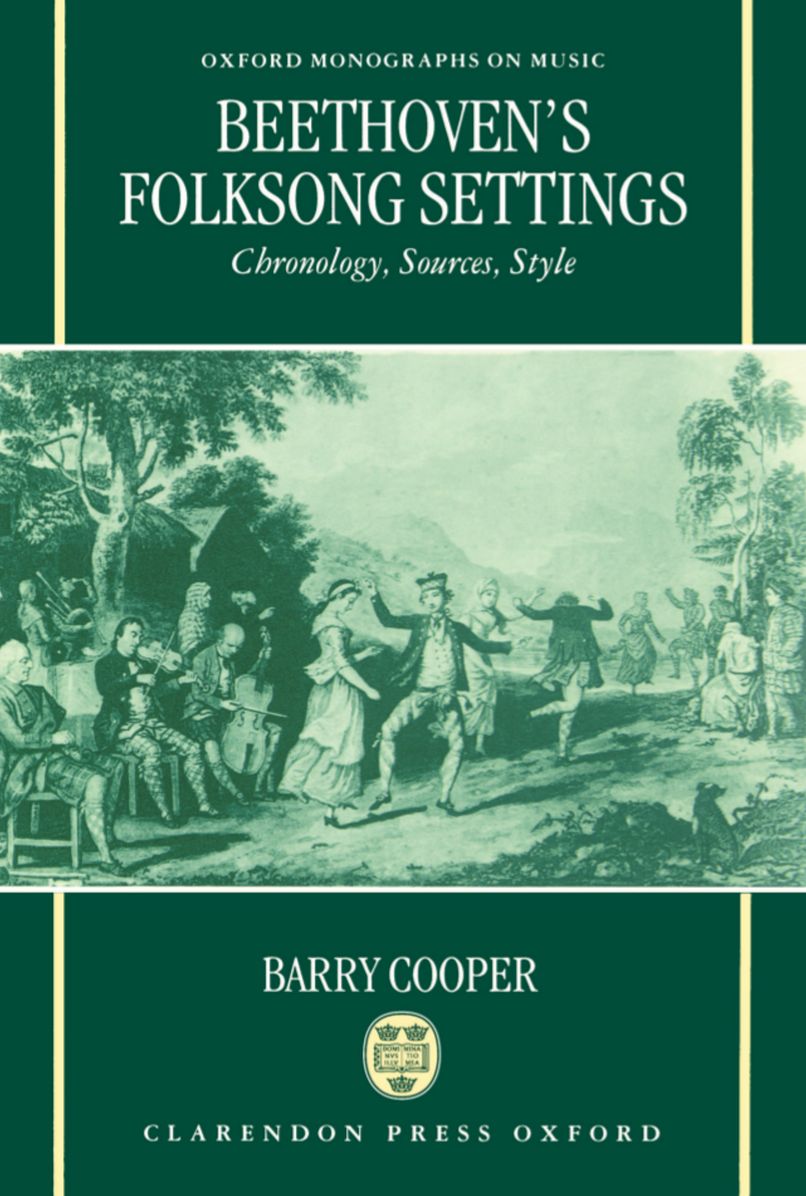 Beethoven's Folksong Settings: Chronology, Sources, Style