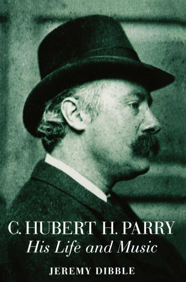C. Hubert H. Parry: His Life and Music
