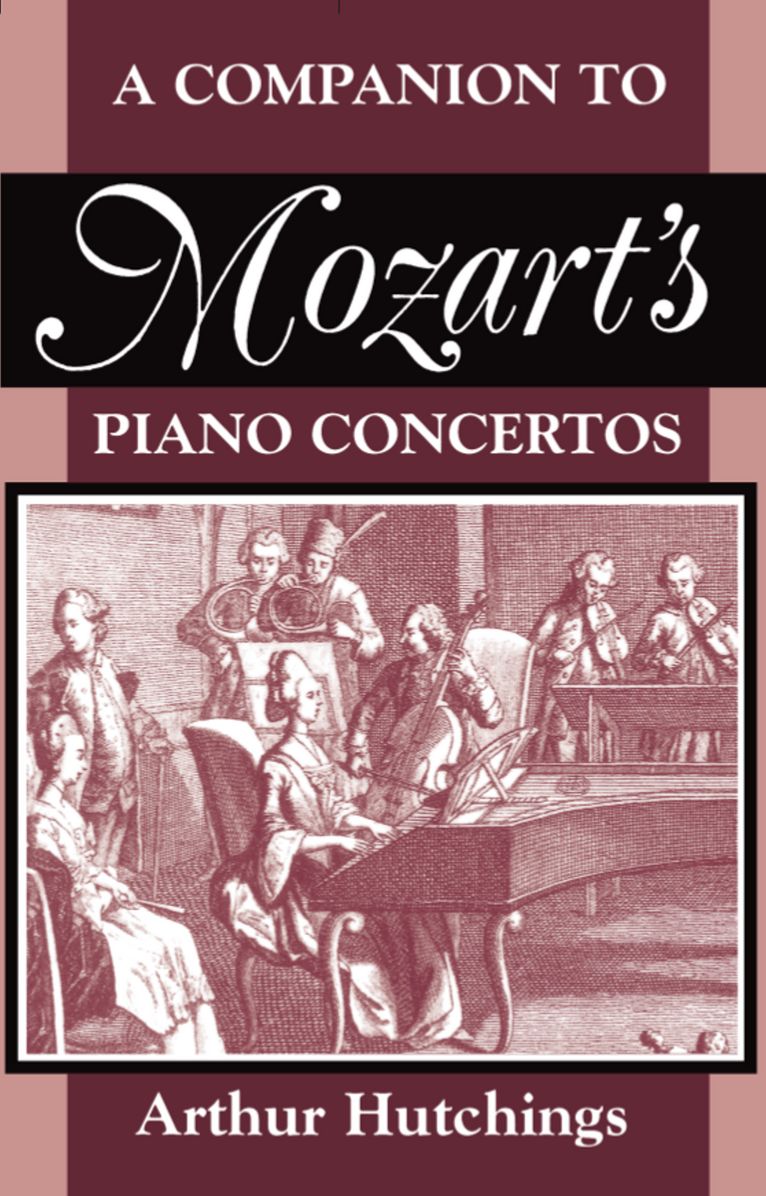 A Companion to Mozart's Piano Concertos