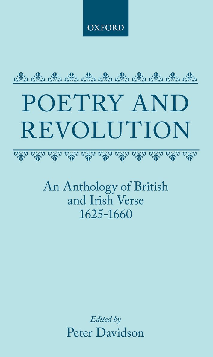Poetry and Revolution: An Anthology of British and Irish Verse, 1625-1660