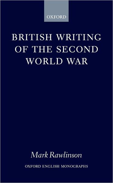 British Writing of the Second World War