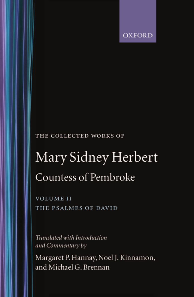 The Collected Works of Mary Sidney Herbert-Countess of Pembroke: Volume II: The Psalmes of David