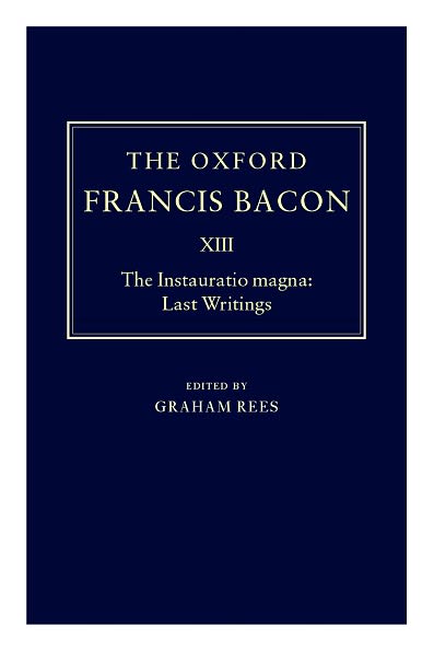 The Instauratio Magna: Last Writings