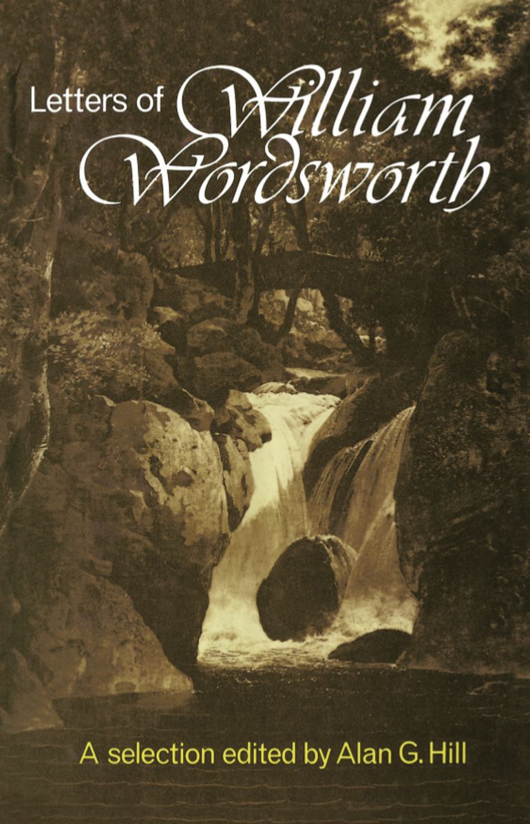 Letters of William Wordsworth: A New Selection
