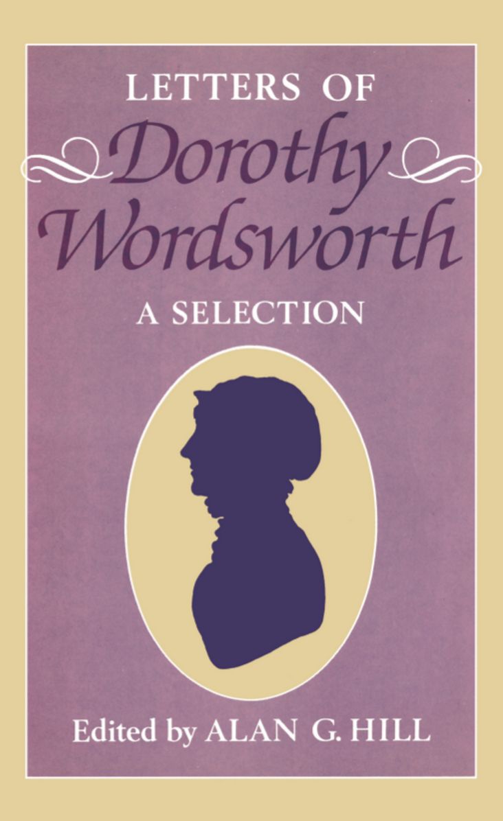 Letters of Dorothy Wordsworth: A Selection