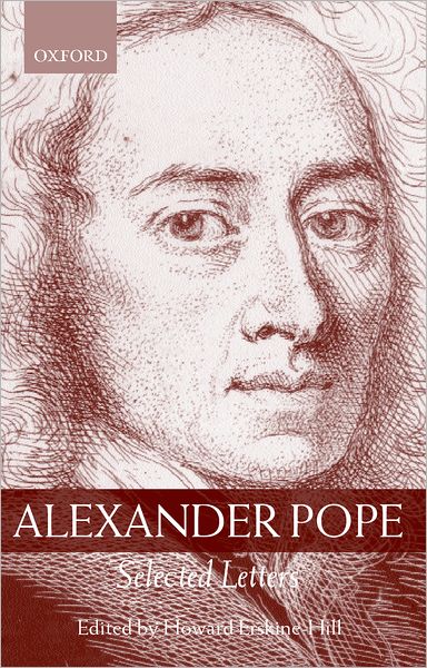 Alexander Pope : Selected Letters