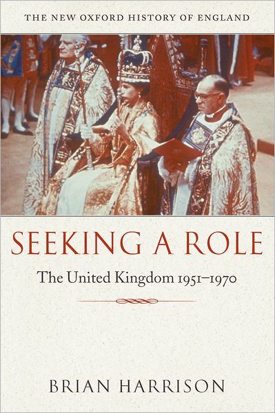 Seeking a Role: The United Kingdom 1951-1970