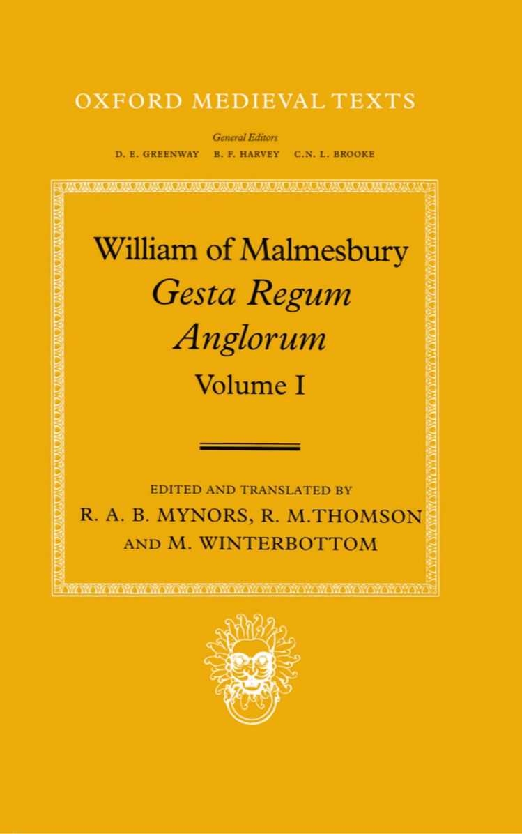 Gesta Regum Anglorum: The History of the English Kings