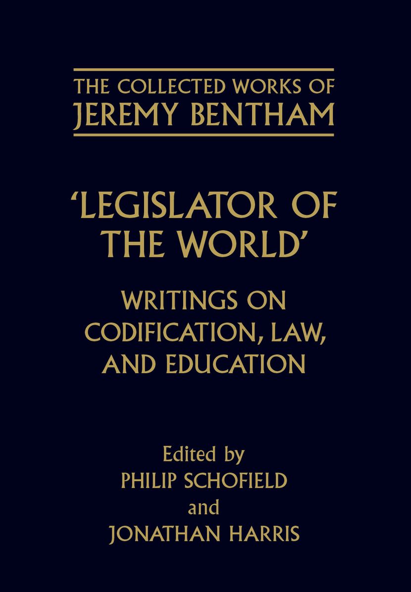 Legislator of the World: Writings on Codification, Law, and Education