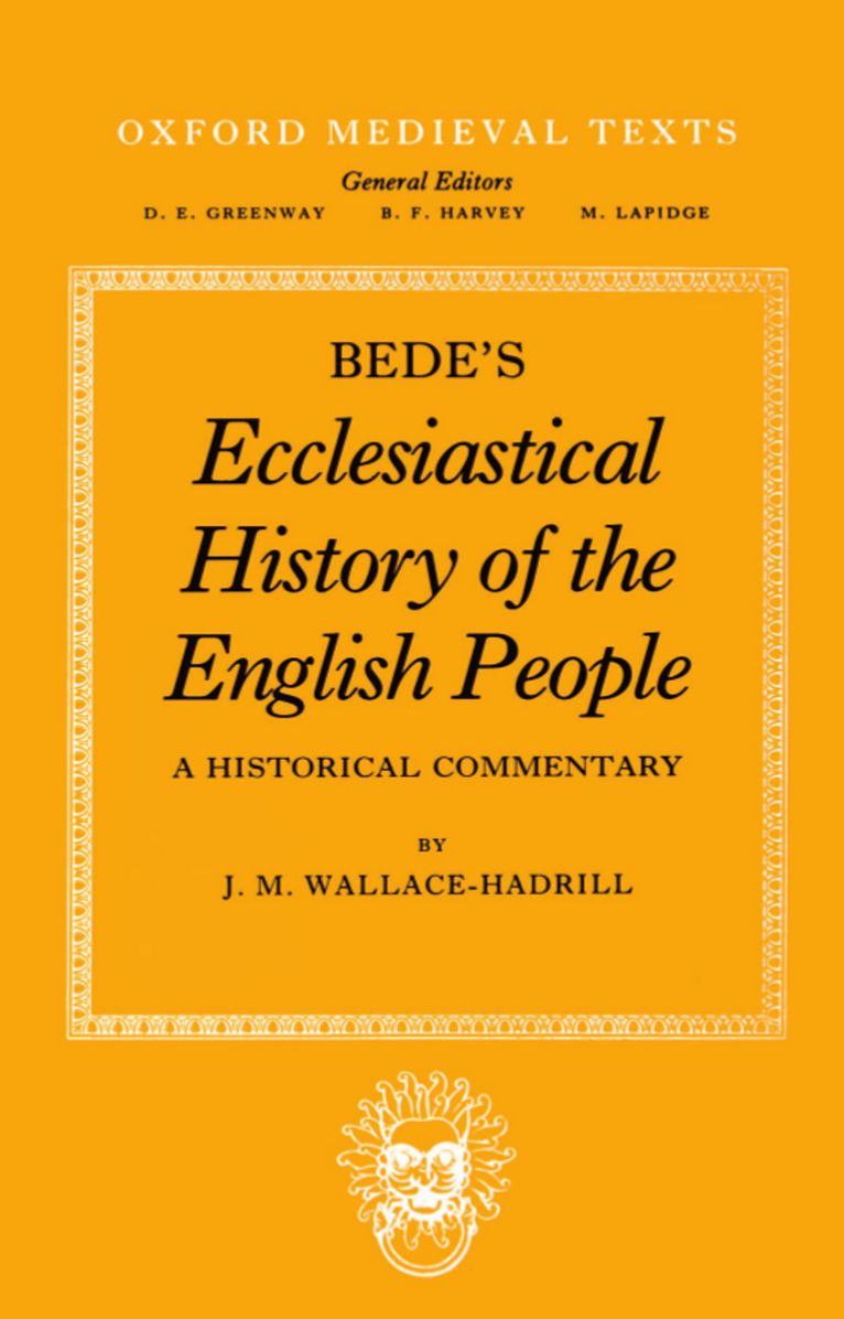 Bede's Ecclesiastical History of the English People: A Historical Commentary