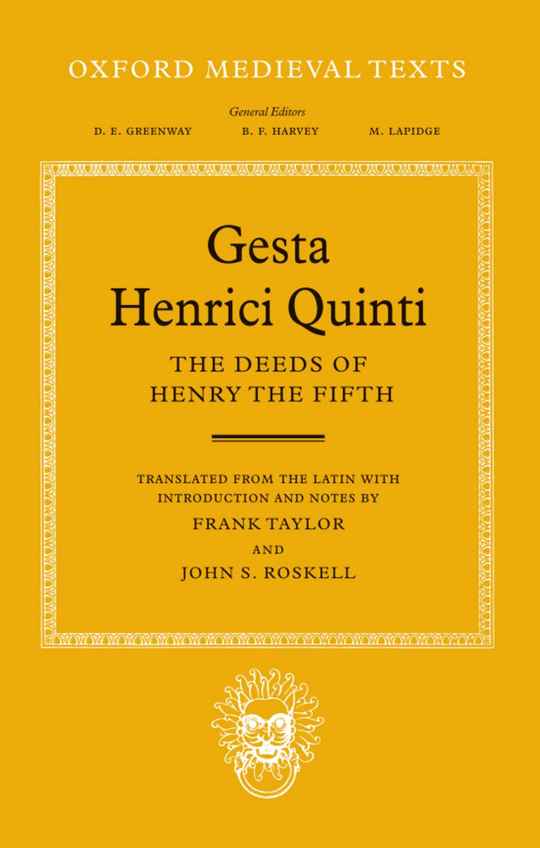 Gesta Henrici Quinti: The Deeds of Henry the Fifth