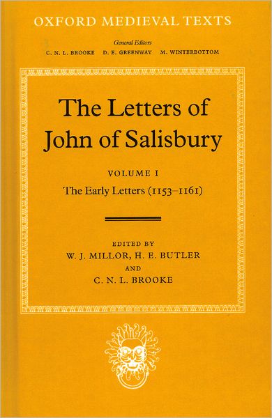 The Letters of John Salisbury - The Early Letters, 1153-1161