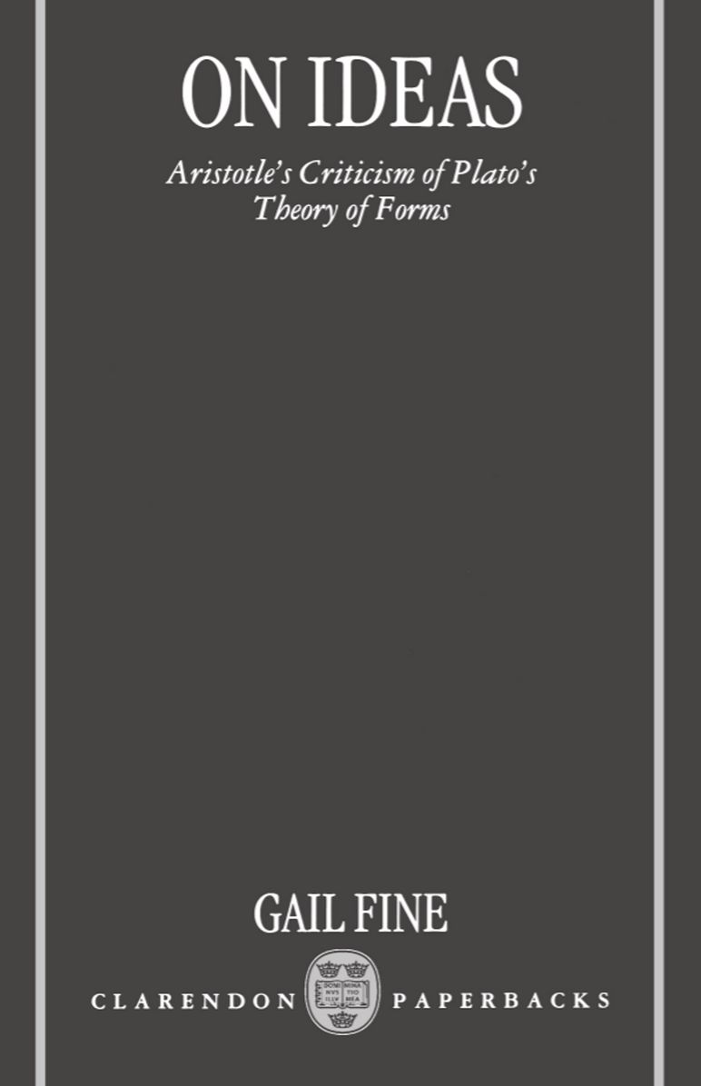 On Ideas: Aristotle's Criticism of Plato's Theory of Forms
