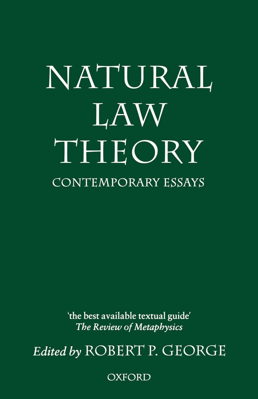 Natural Law Theory: Contemporary Essays