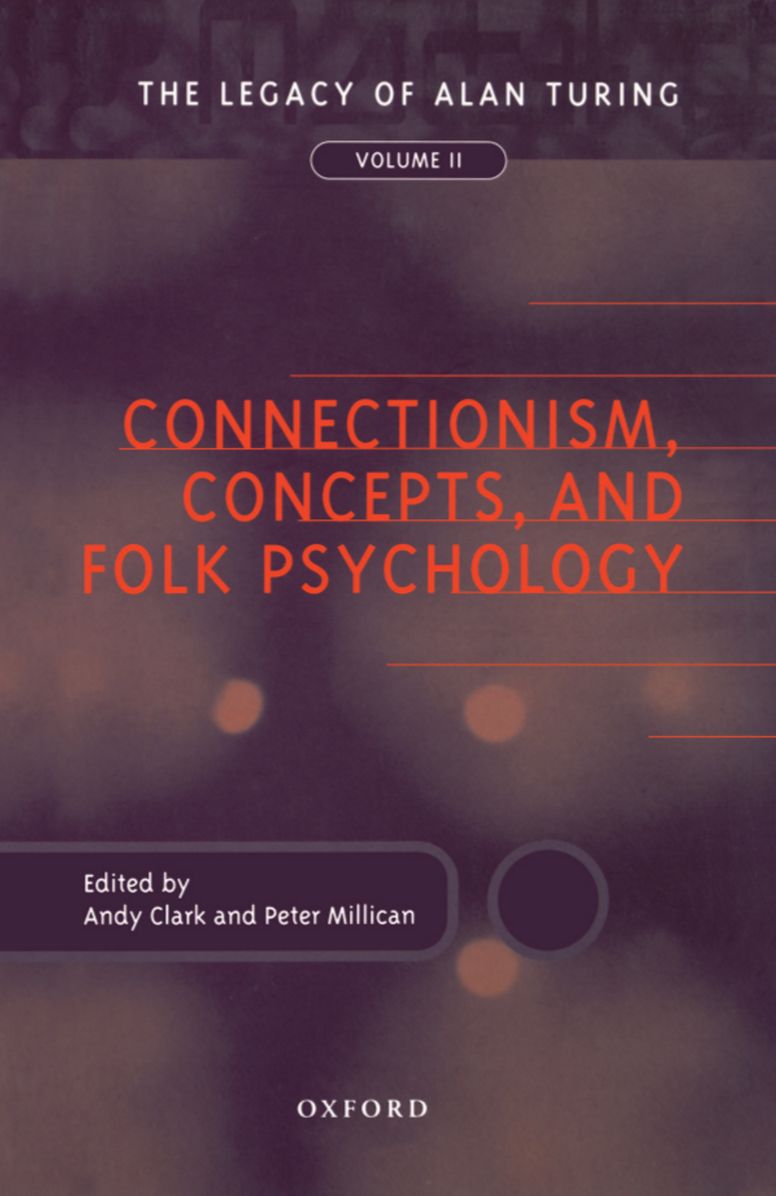 Connectionism, Concepts, and Folk Psychology: The Legacy of Alan Turing