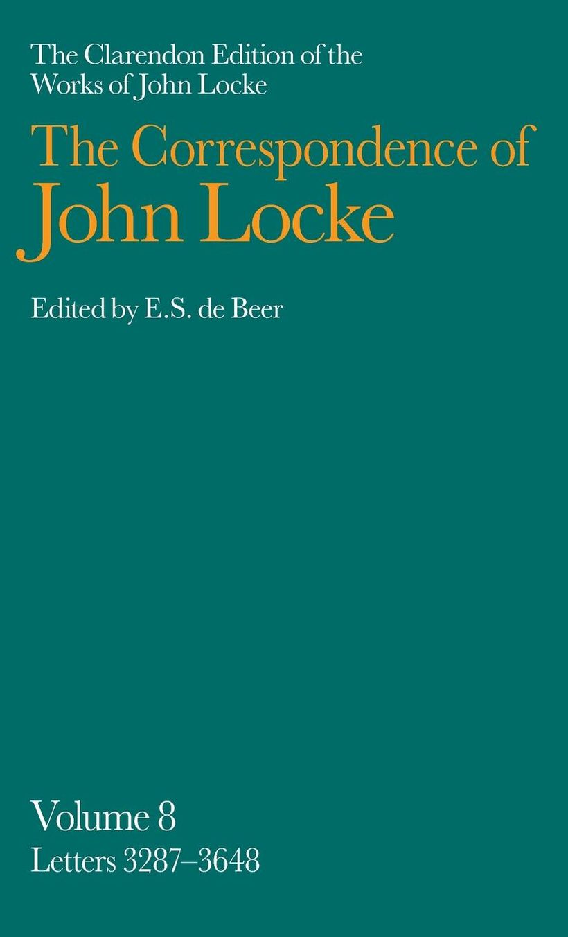 The Correspondence of John Locke: Letters 3287-3648