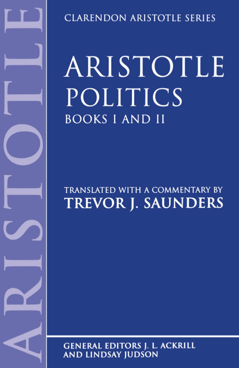 Aristotle Politics: Books I and II