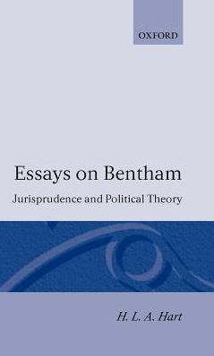 Essays on Bentham: Jurisprudence and Political Theory