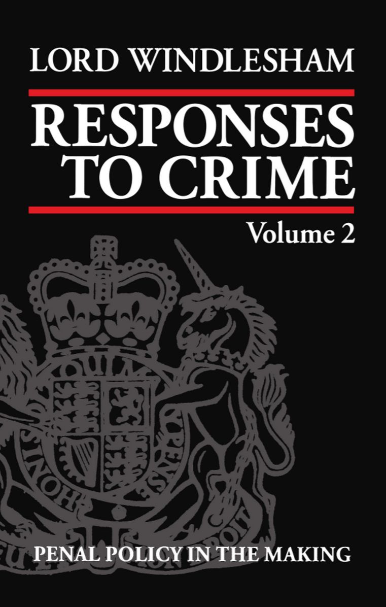 Responses to Crime: Penal Policy in the Making