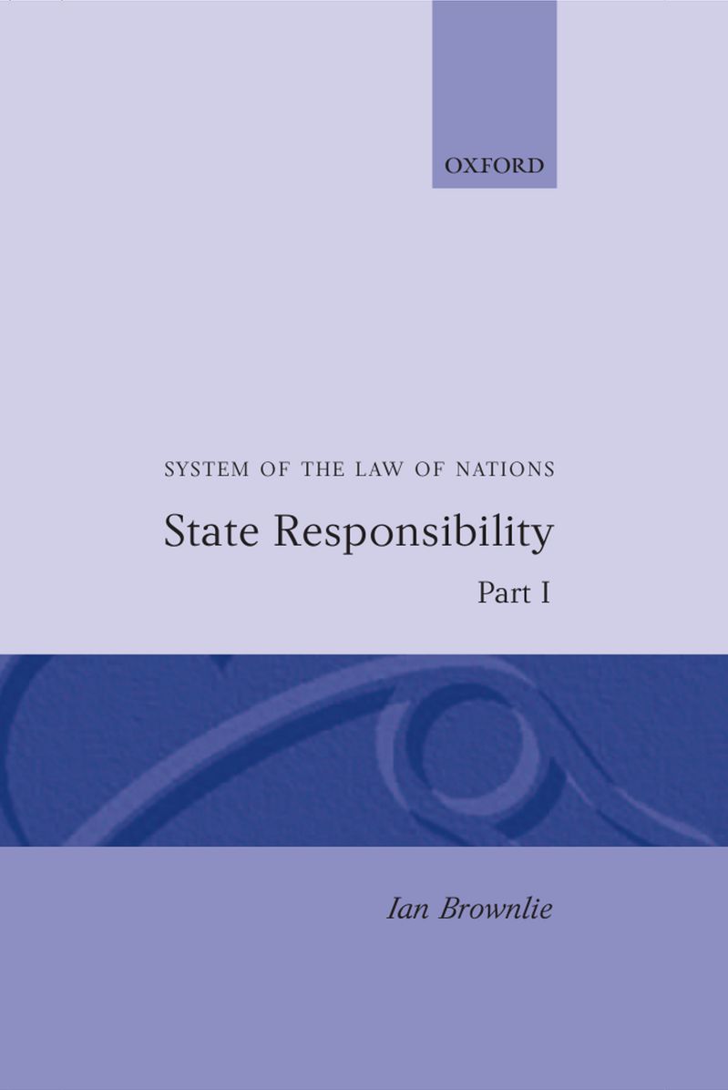 System of the Law of Nations: State Responsibility