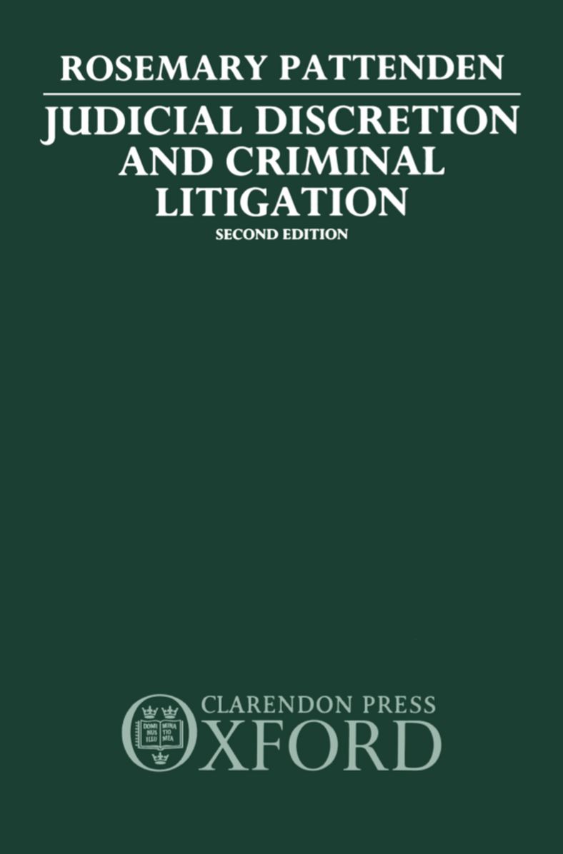Judicial Discretion and Criminal Litigation