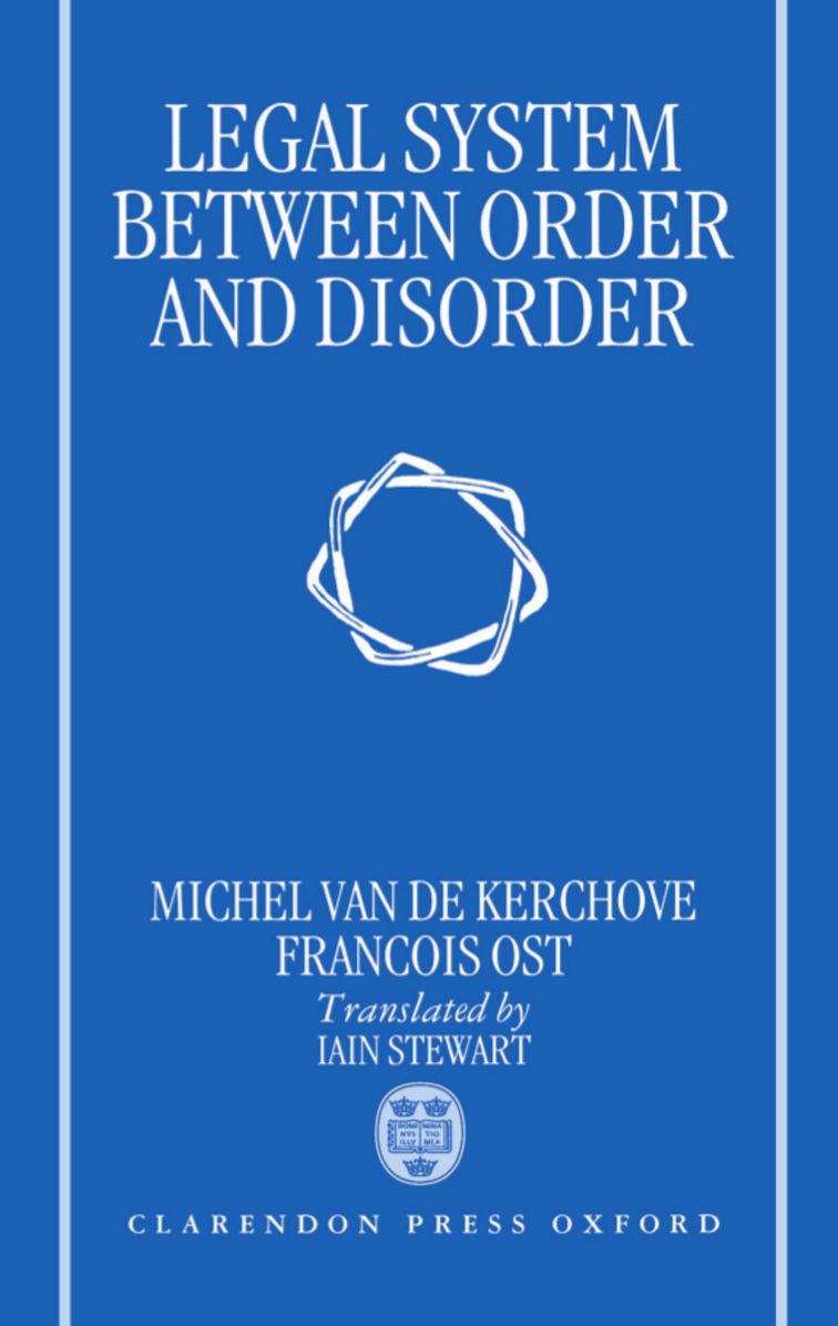 The Legal System between Order and Disorder