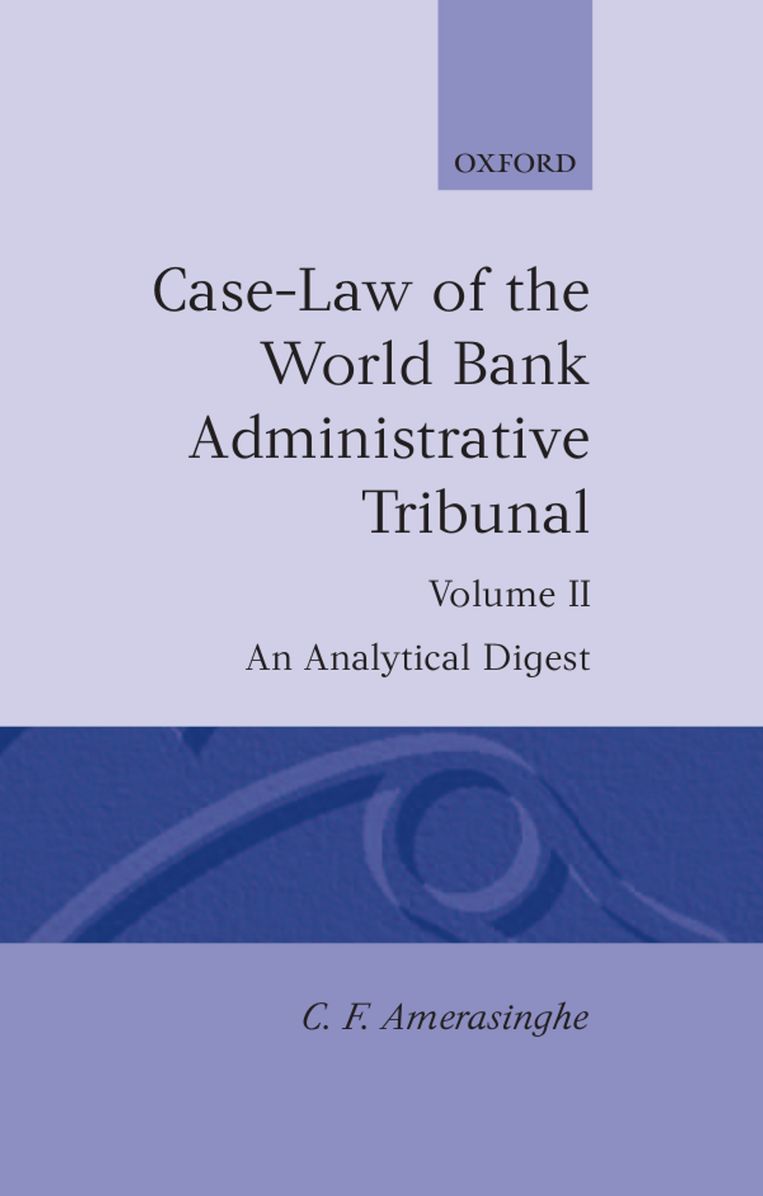 Case-Law of the World Bank Administrative Tribunal: An Analytical Digest