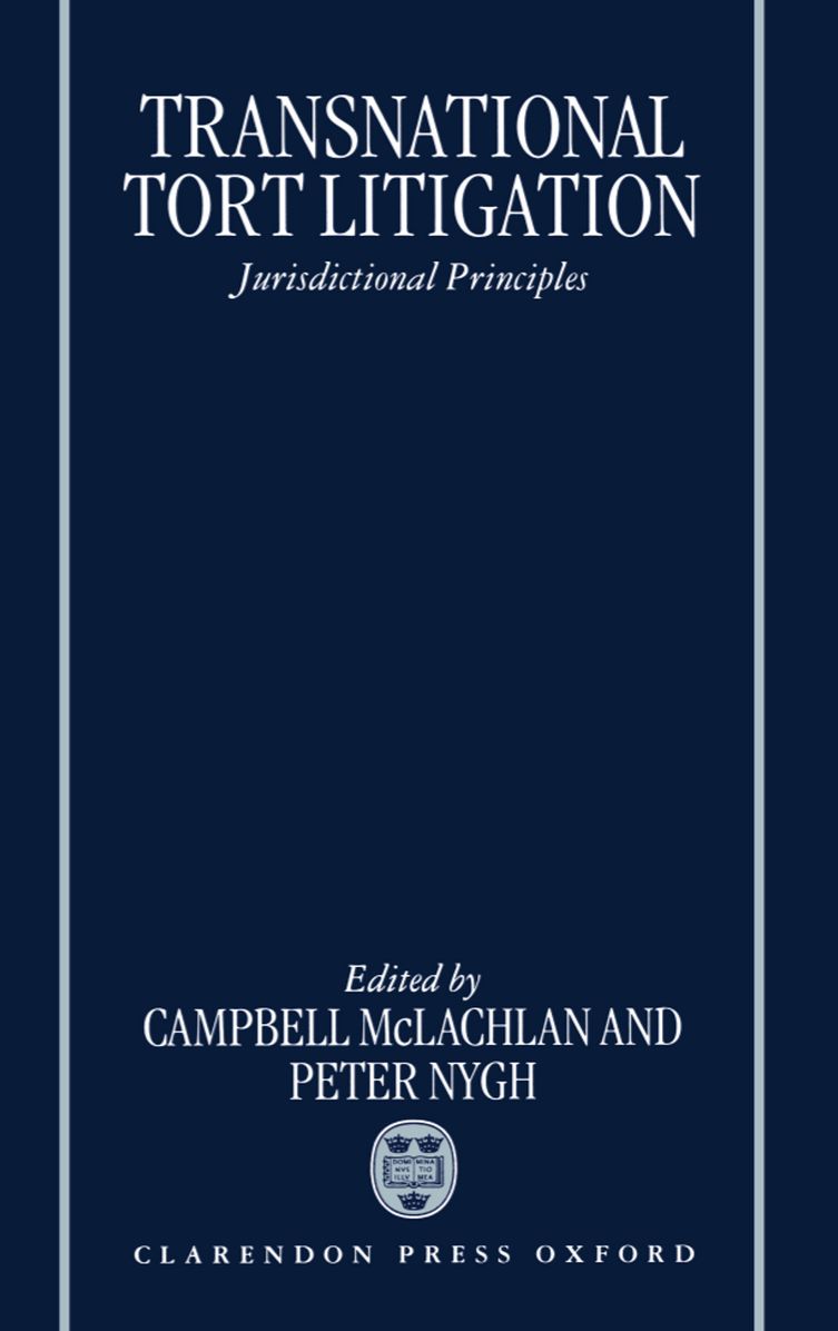 Transnational Tort Litigation: Jurisdictional Principles