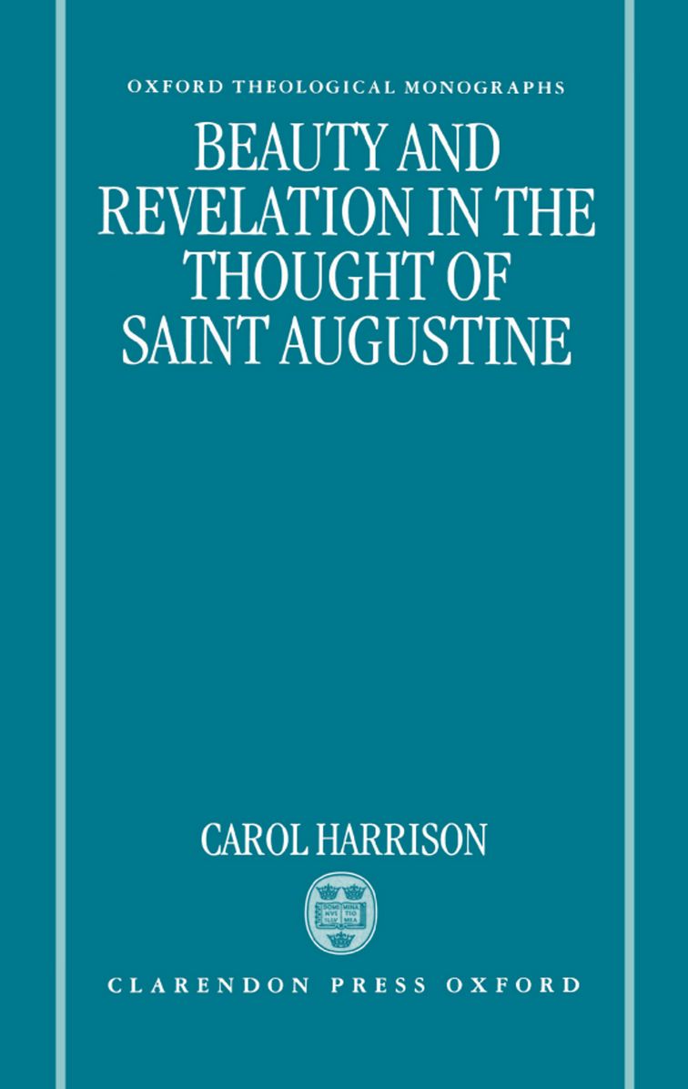 Beauty and Revelation in the Thought of Saint Augustine